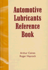 Click here to buy Automotive Lubricants Reference Book